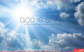 God is a Spirit